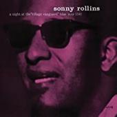 Album artwork for SONNY ROLLINS A NIGHT AT THE VILLAGE VANGUARD