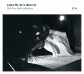 Album artwork for Silk And Salt Melodies / Louis Sclavis Quartet