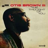 Album artwork for The Thought Of You / Otis Brown III