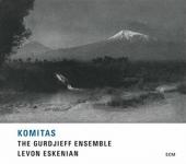 Album artwork for Komitas - The Gurdjieff Ensemble, Levon Eskenian