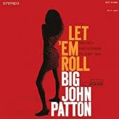 Album artwork for Big John Patton - Let 'Em Roll
