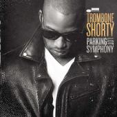 Album artwork for PARKING LOT SYMPHONY / Trombone Shorty