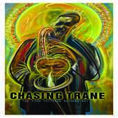 Album artwork for CHASING TRANE DOCUMENTARY