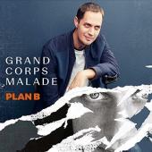 Album artwork for Grand Corps Malade / Plan B