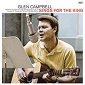 Album artwork for Glen Campbell Sings for the King
