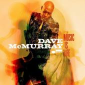 Album artwork for MUSIC IS LIFE / Dave McMurray