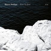 Album artwork for END TO END (LP) / Barre Phillips