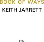 Album artwork for Keith Jarrett: Book Of Ways
