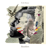 Album artwork for Erik Aliana - Ancestors 