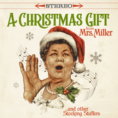 Album artwork for Mrs. Miller - A Christmas Gift From Mrs. Miller & 