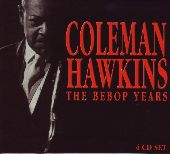 Album artwork for COLEMAN HAWKINS THE BEBOP YEARS