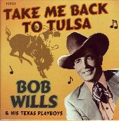 Album artwork for BOB WILLS - TAKE ME BACK TO TULSA