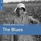 Album artwork for Rough Guide to the Roots of the Blues