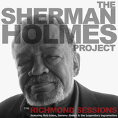 Album artwork for Sherman Holmes - The Sherman Holmes Project: The R