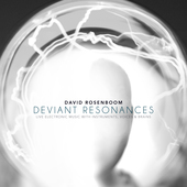 Album artwork for David Rosenboom: Deviant Resonances