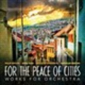 Album artwork for For the Peace of Cities