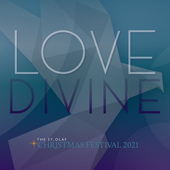 Album artwork for Love Divine: 2021 St. Olaf Christmas Festival