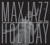 Album artwork for MAX JAZZ HOLIDAYS