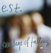 Album artwork for EST - Seven Days of Falling