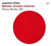 Album artwork for Melodic Ornette Coleman / Joachim Kuhn