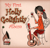 Album artwork for Holly Golightly - My First Holly Golightly Album 