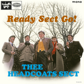 Album artwork for Thee Headcoats Sect - Ready Sect Go! 