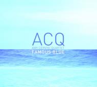 Album artwork for ACQ: FAMOUS BLUE