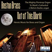 Album artwork for OUT OF THIS WORLD - HEROIC MUSIC FOR BRASS AND ORG