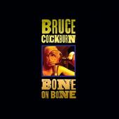 Album artwork for Bruce Cockburn: Bone on Bone