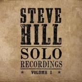 Album artwork for Steve Hill Solo Recordings Volume 1