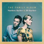 Album artwork for The Family Album / Matthew Barber, Jill Barber
