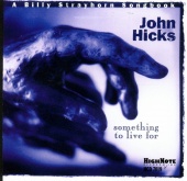 Album artwork for John Hicks - Something to Live For