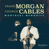 Album artwork for Montreal Memories / Frank Morgan, George Cables