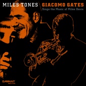 Album artwork for Giacomo Gates: Miles Tones