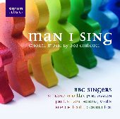Album artwork for Chilcott: Choral Music, The Man I Sing