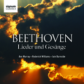 Album artwork for Beethoven: Lieder und Gesange (Murray, Williams)