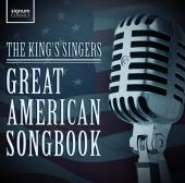 Album artwork for The King's Singers - Great American Songbook