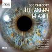 Album artwork for BOB CHILCOTT: THE ANGRY PLANET