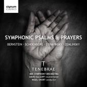 Album artwork for Symphonic Psalms & Prayers / Tenebrae