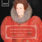 Album artwork for An Elizabethan Christmas: Byrd, Holborne, Gibbons,