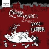 Album artwork for The Queen's Six Murder the Songs of Tom Lehrer