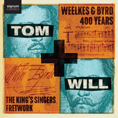 Album artwork for Tom & Will ? Weelkes & Byrd