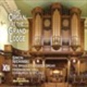 Album artwork for The Organ at the Grand Lodge