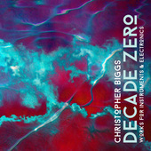 Album artwork for Christopher Biggs: Decade Zero