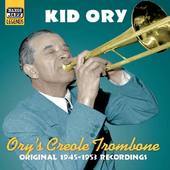 Album artwork for ORY'S CREOLE TROMBONE - ORIGINAL 1945 -1953 RECORD