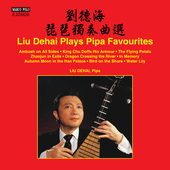 Album artwork for Liu Dehai Plays Pipa Favourites