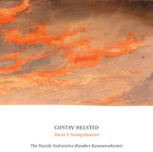 Album artwork for Helsted: Decet, Op. 18 & String Quartet, Op. 33