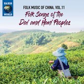 Album artwork for Folk Music of China, Vol. 11 - Folk Songs of the D