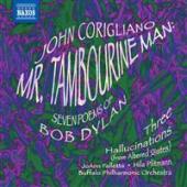 Album artwork for Corigliano: Mr. Tambourine Man, 3 Hallucinations