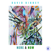 Album artwork for David Binney - Here & Now 